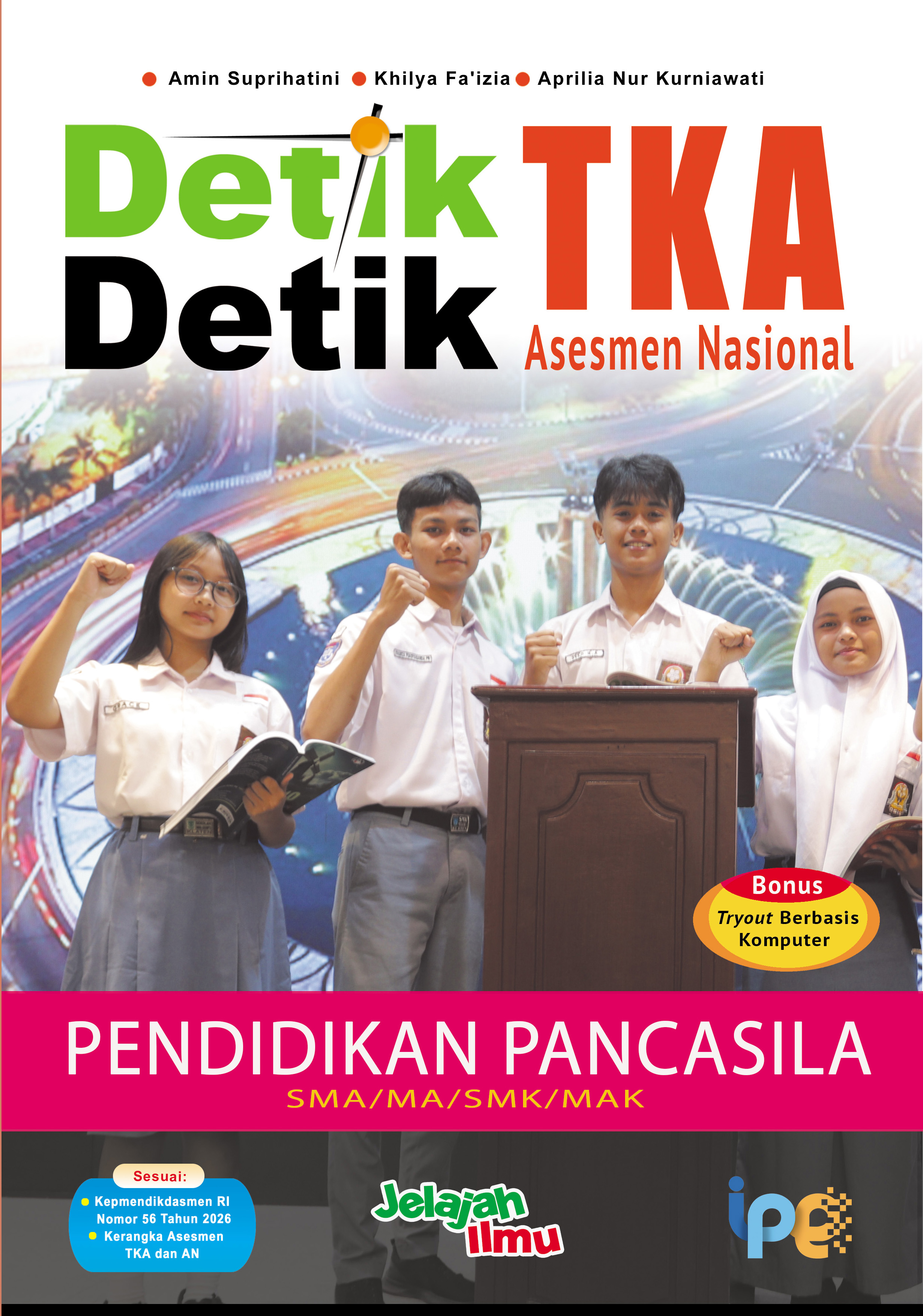 Detik-Detik TKA dan AN Pendidikan Pancasila