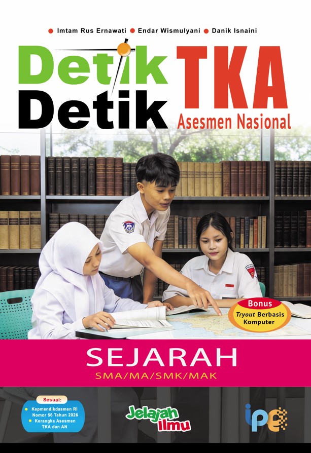 Detik-Detik TKA dan AN Sejarah